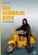 Das Schwalbe Buch (Ein Ratgeber).